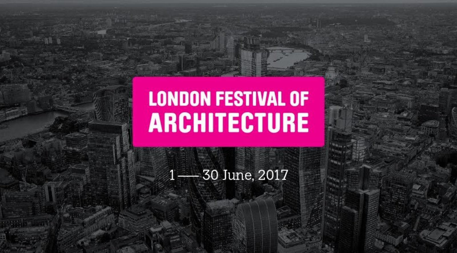 London Festival of Architecture 2017
